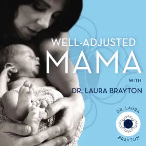 Well Adjusted Mama Podcast Cover Art